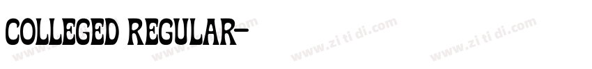Colleged Regular字体转换 Colleged Regular字体转换